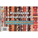 WYCINANKA SAMOPRZYLEPNA WZORY AFRYKAŃSKIE A4