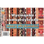WYCINANKA SAMOPRZYLEPNA WZORY AFRYKAŃSKIE A4